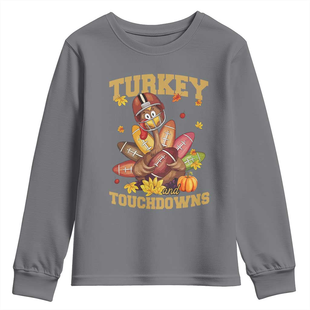 Funny Turkey And Touchdowns Youth Sweatshirt Thanksgiving American Football Fall Season TS11 Charcoal Print Your Wear