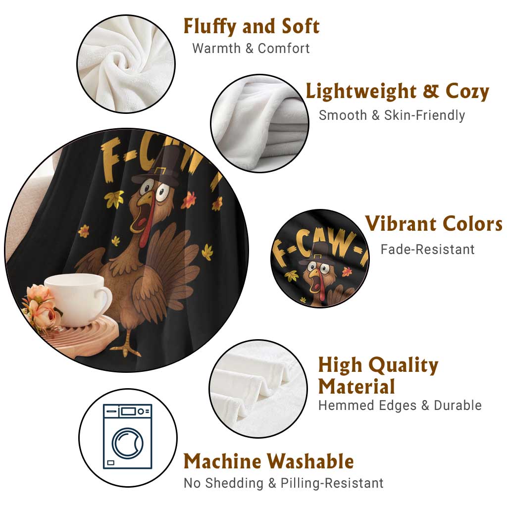 Funny F Caw F Thanksgiving Turkey Throw Blanket Poultry Humor TS11 Print Your Wear