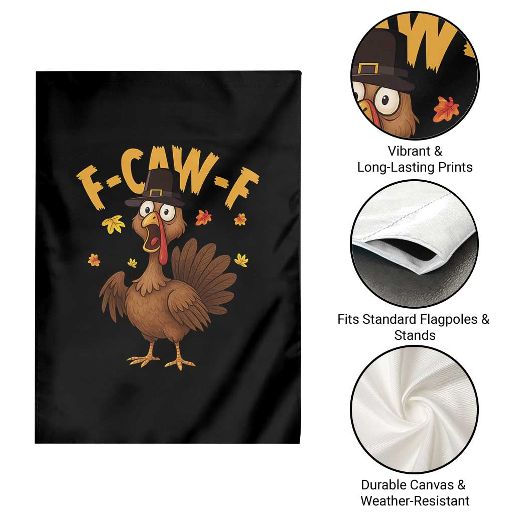 Funny F Caw F Thanksgiving Turkey Garden Flag Poultry Humor TS11 Print Your Wear