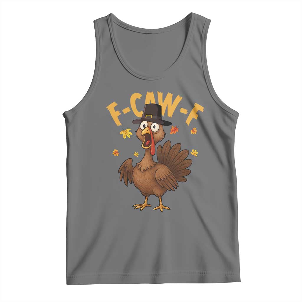 Funny F Caw F Thanksgiving Turkey Tank Top Poultry Humor TS11 Black Heather Print Your Wear
