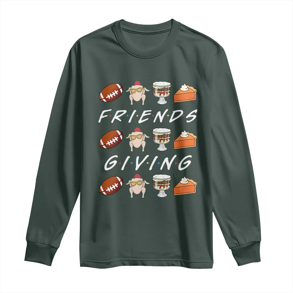 Funny Thanksgiving Thankful Friends Giving Party Long Sleeve Shirt TS11 Dark Forest Green Print Your Wear