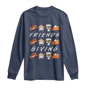 Funny Thanksgiving Thankful Friends Giving Party Long Sleeve Shirt TS11 Navy Print Your Wear