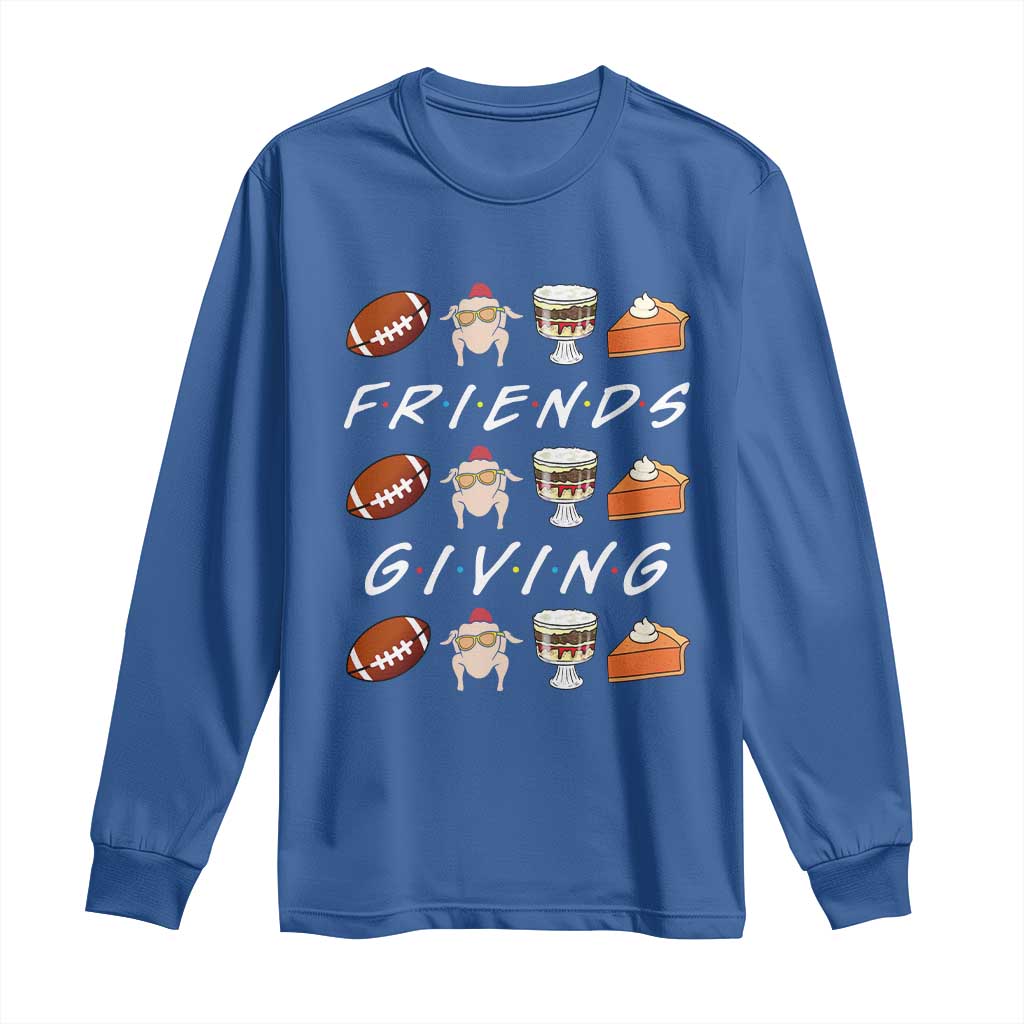 Funny Thanksgiving Thankful Friends Giving Party Long Sleeve Shirt TS11 Royal Blue Print Your Wear