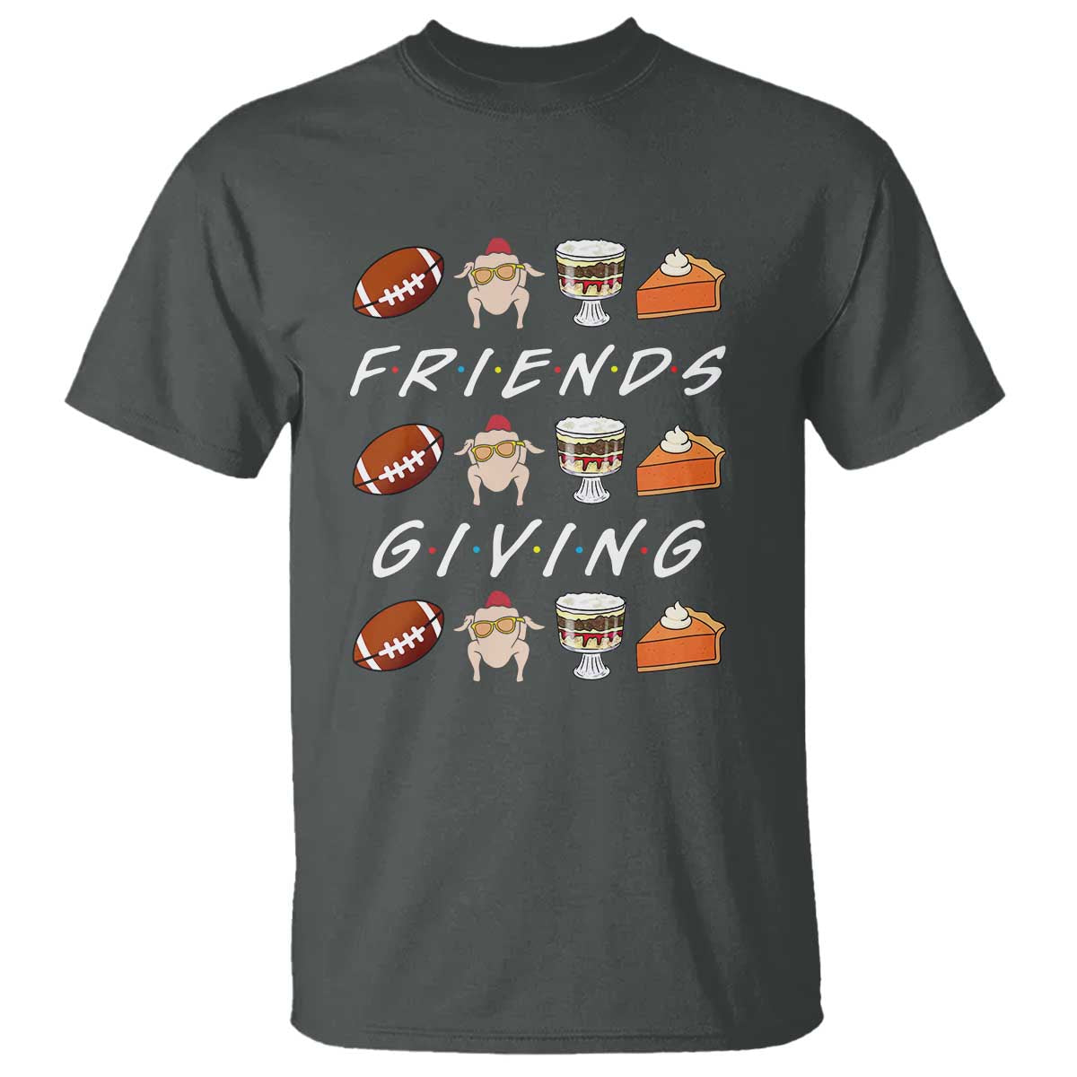 Funny Thanksgiving Thankful Friends Giving Party T Shirt TS11 Dark Heather Print Your Wear