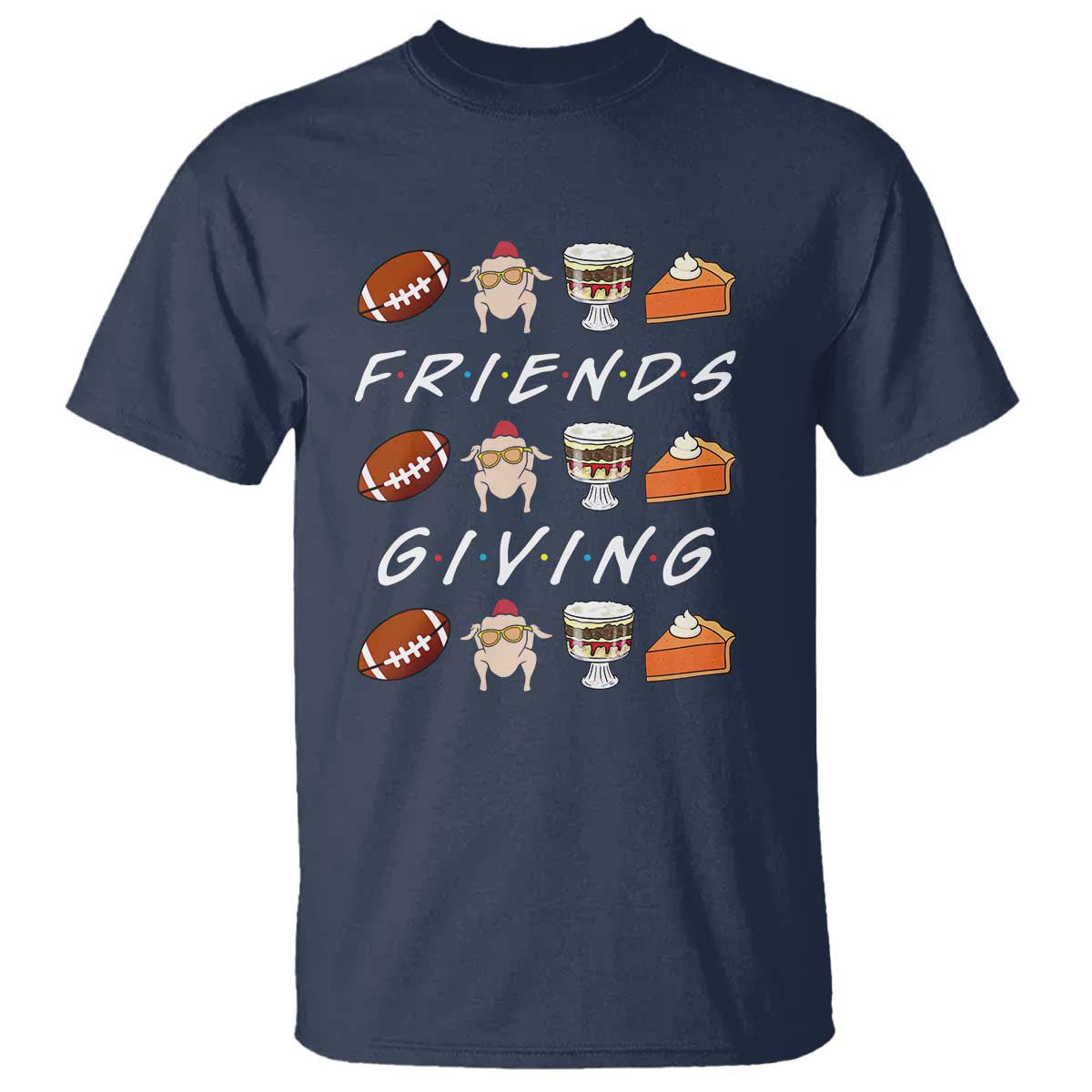 Funny Thanksgiving Thankful Friends Giving Party T Shirt TS11 Navy Print Your Wear