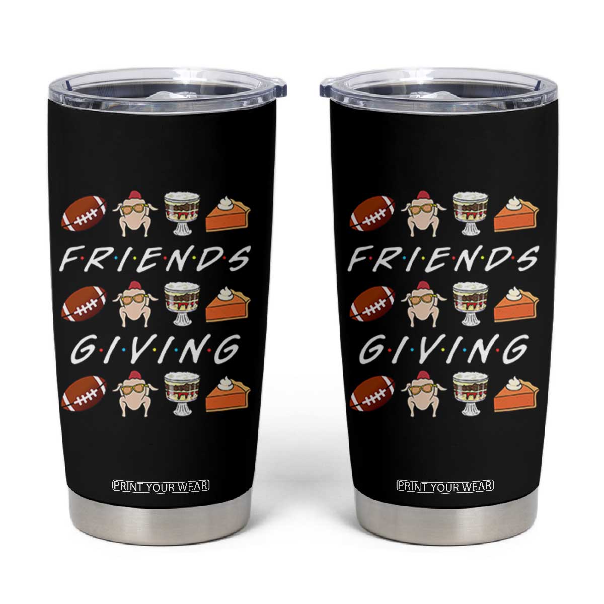 Funny Thanksgiving Thankful Friends Giving Party Tumbler Cup TS11 Black Print Your Wear