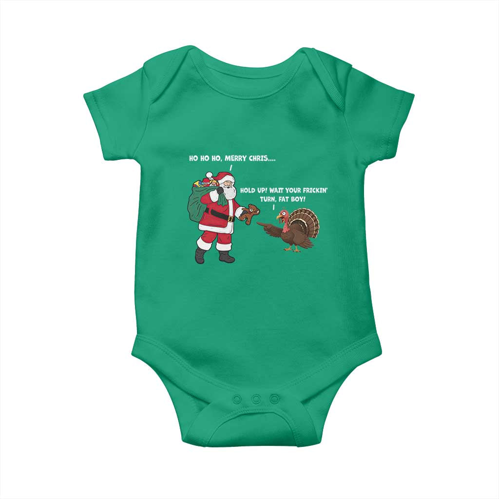 Funny Thanksgiving Christmas Baby Onesie Wait Your Turn Fat Boy Santa Turkey Thanksmas TS11 Irish Green Print Your Wear