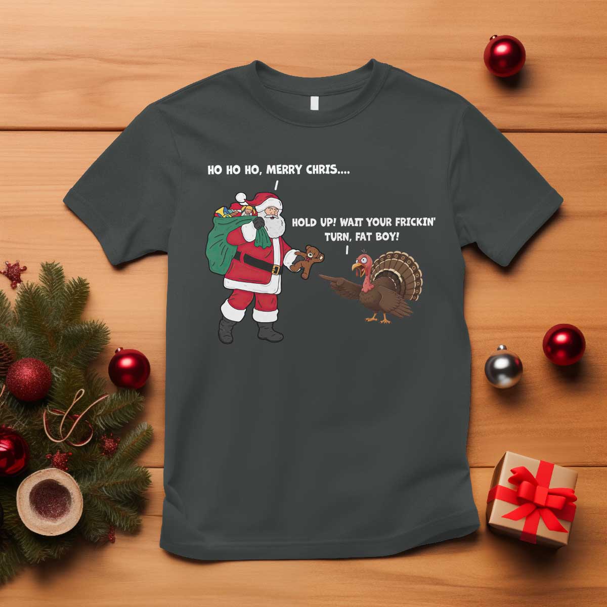 Funny Thanksgiving Christmas T Shirt Wait Your Turn Fat Boy Santa Turkey Thanksmas TS11 Dark Heather Print Your Wear