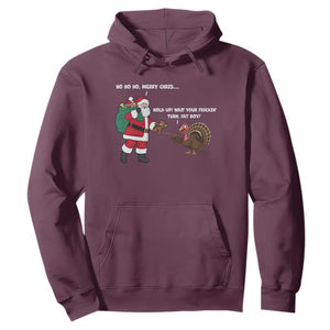 Funny Thanksgiving Christmas Hoodie Wait Your Turn Fat Boy Santa Turkey Thanksmas TS11 Maroon Print Your Wear
