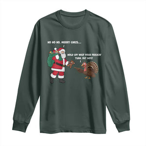 Funny Thanksgiving Christmas Long Sleeve Shirt Wait Your Turn Fat Boy Santa Turkey Thanksmas TS11 Dark Forest Green Print Your Wear