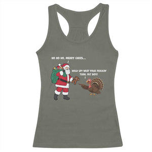 Funny Thanksgiving Christmas Racerback Tank Top Wait Your Turn Fat Boy Santa Turkey Thanksmas TS11 Military Green Print Your Wear