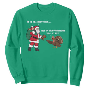 Funny Thanksgiving Christmas Sweatshirt Wait Your Turn Fat Boy Santa Turkey Thanksmas TS11 Irish Green Print Your Wear