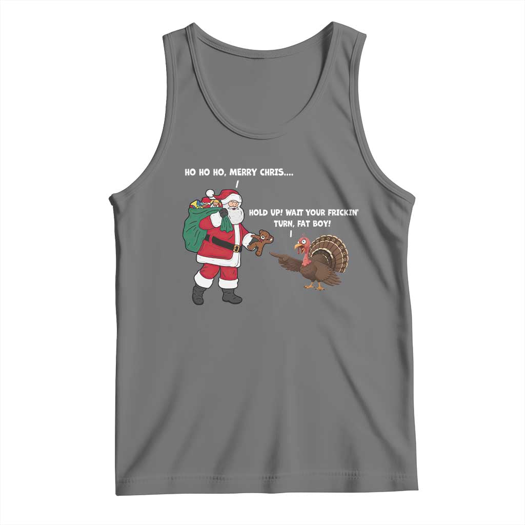 Funny Thanksgiving Christmas Tank Top Wait Your Turn Fat Boy Santa Turkey Thanksmas TS11 Black Heather Print Your Wear