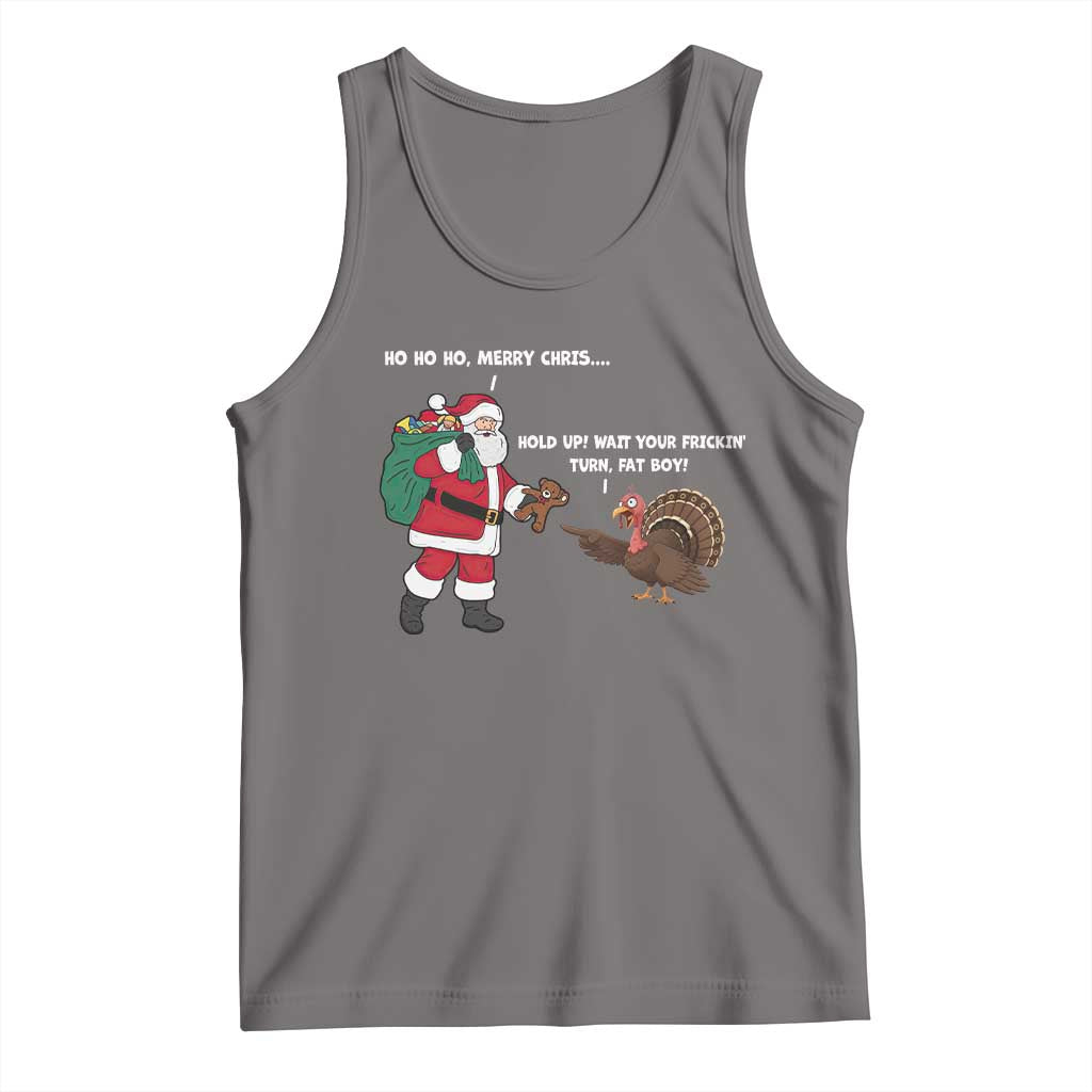 Funny Thanksgiving Christmas Tank Top Wait Your Turn Fat Boy Santa Turkey Thanksmas TS11 Deep Heather Print Your Wear