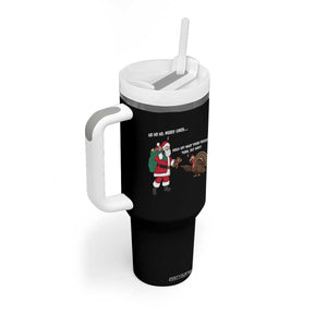 Funny Thanksgiving Christmas Tumbler With Handle Wait Your Turn Fat Boy Santa Turkey Thanksmas TS11 Print Your Wear