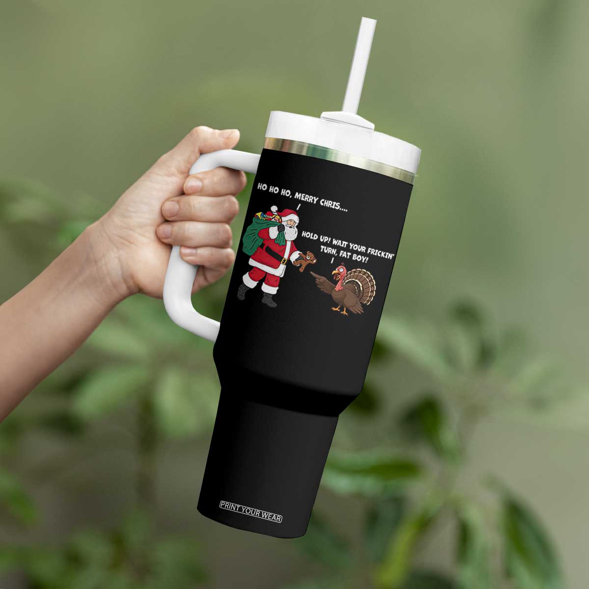 Funny Thanksgiving Christmas Tumbler With Handle Wait Your Turn Fat Boy Santa Turkey Thanksmas TS11 Print Your Wear