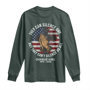 Charlie Kirk Memorial Long Sleeve Shirt They Can Silence One But They Cant Silence Us All TS11 Dark Forest Green Print Your Wear