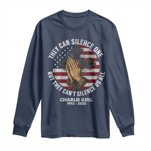 Charlie Kirk Memorial Long Sleeve Shirt They Can Silence One But They Cant Silence Us All TS11 Navy Print Your Wear