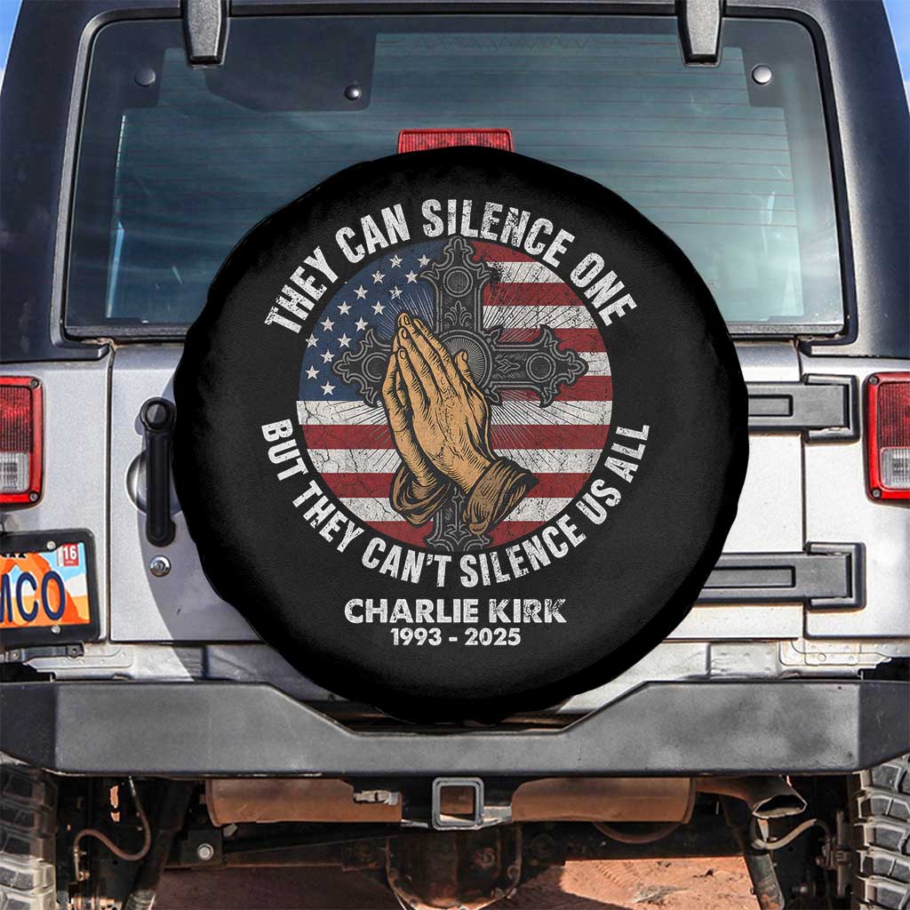 Charlie Kirk Memorial Spare Tire Cover They Can Silence One But They Cant Silence Us All TS11 No hole Black Print Your Wear