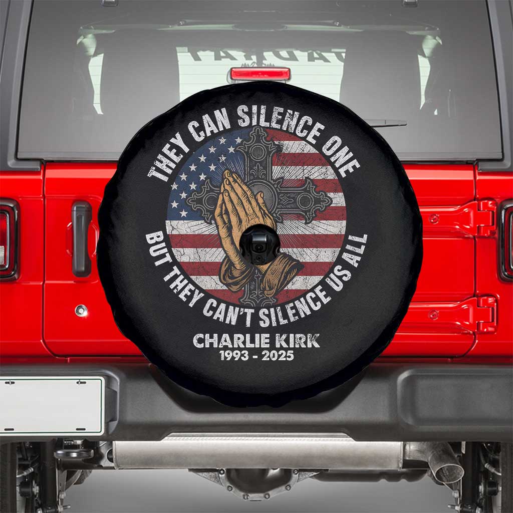 Charlie Kirk Memorial Spare Tire Cover They Can Silence One But They Cant Silence Us All TS11 Black Print Your Wear