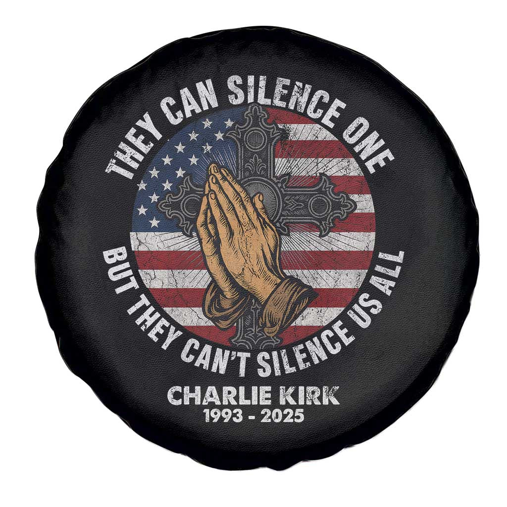 Charlie Kirk Memorial Spare Tire Cover They Can Silence One But They Cant Silence Us All TS11 Print Your Wear