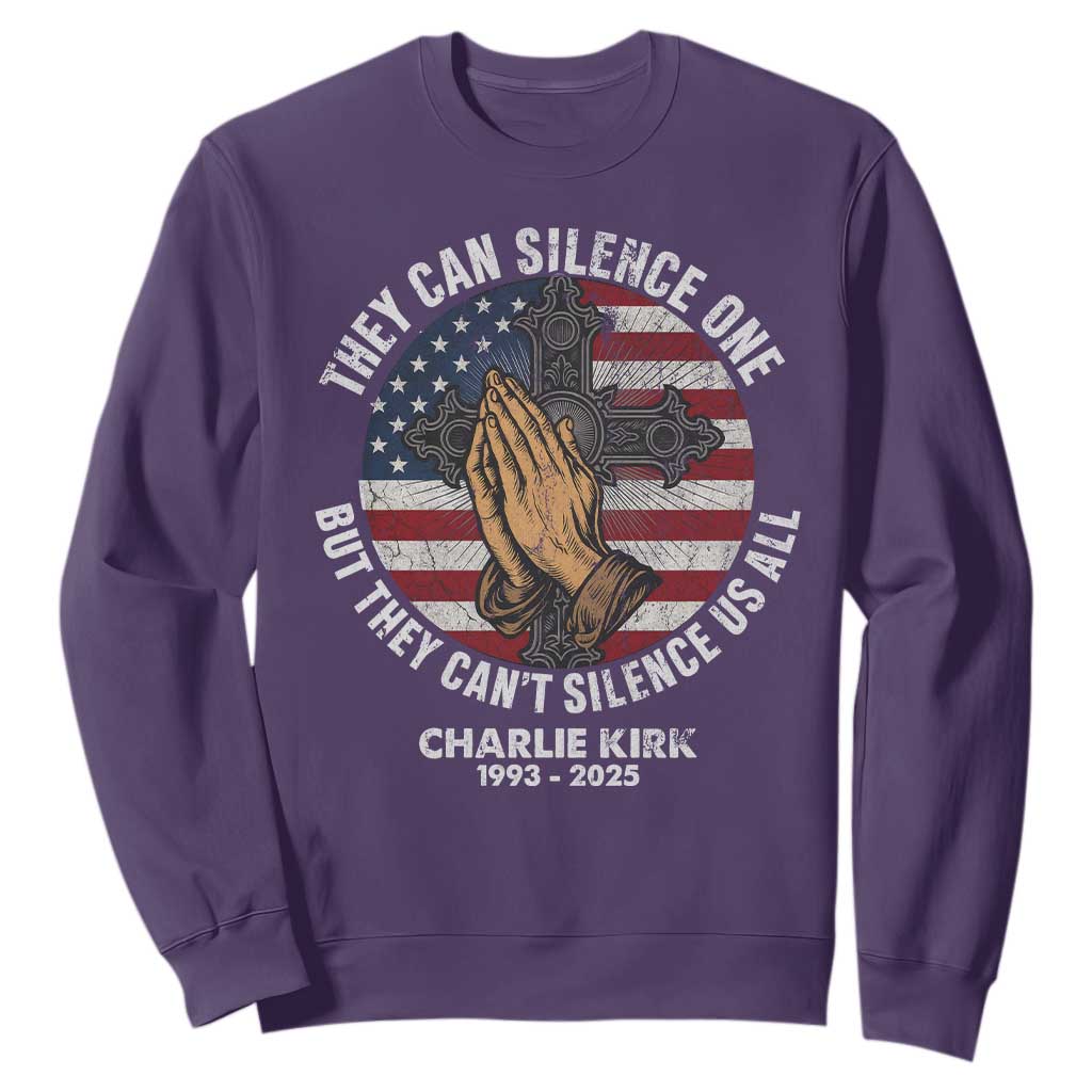 Charlie Kirk Memorial Sweatshirt They Can Silence One But They Cant Silence Us All TS11 Purple Print Your Wear