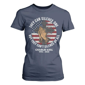 Charlie Kirk Memorial T Shirt For Women They Can Silence One But They Cant Silence Us All TS11 Navy Print Your Wear