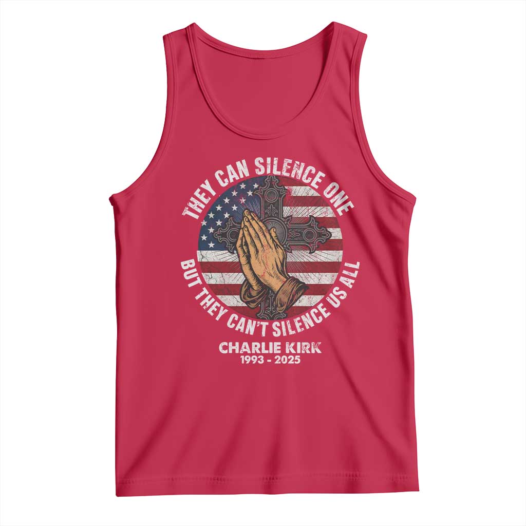 Charlie Kirk Memorial Tank Top They Can Silence One But They Cant Silence Us All TS11 Red Print Your Wear