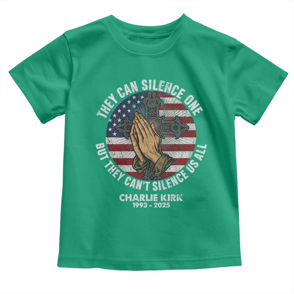 Charlie Kirk Memorial Toddler T Shirt They Can Silence One But They Cant Silence Us All TS11 Irish Green Print Your Wear
