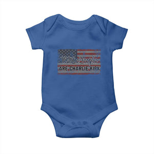 We Are Charlie Kirk Baby Onesie We The People Vintage American Flag TS11 Royal Blue Print Your Wear
