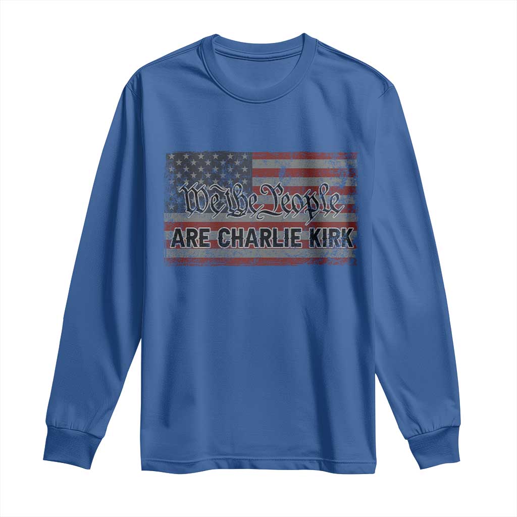 We Are Charlie Kirk Long Sleeve Shirt We The People Vintage American Flag TS11 Royal Blue Print Your Wear