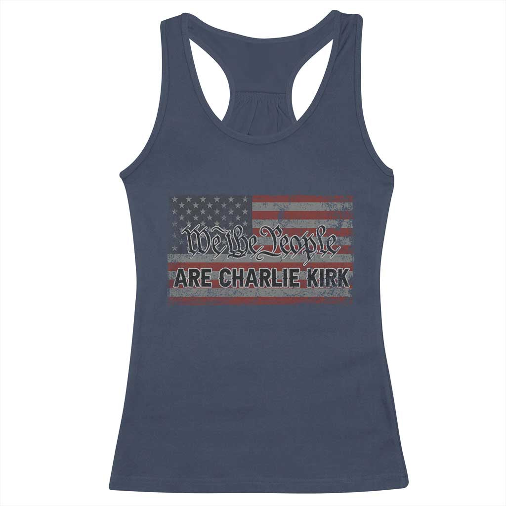 We Are Charlie Kirk Racerback Tank Top We The People Vintage American Flag TS11 Navy Print Your Wear