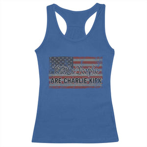 We Are Charlie Kirk Racerback Tank Top We The People Vintage American Flag TS11 Royal Blue Print Your Wear