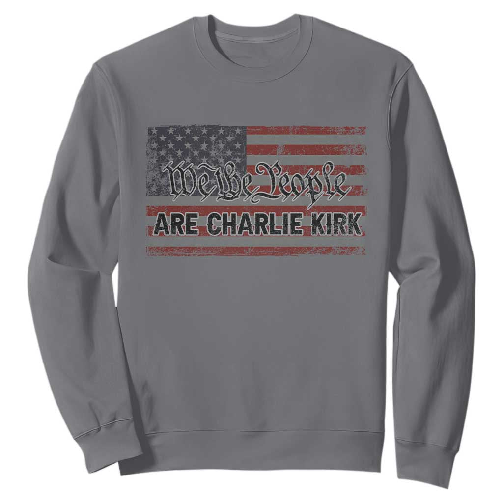 We Are Charlie Kirk Sweatshirt We The People Vintage American Flag TS11 Charcoal Print Your Wear