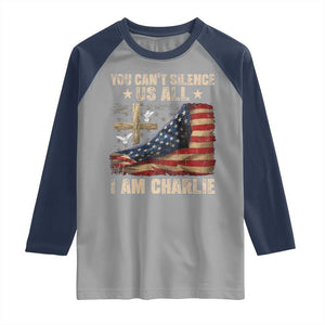 I Am Charlie Kirk Raglan Shirt You Cant Silence Us All Vintage American Flag TS11 Sport Gray Navy Print Your Wear