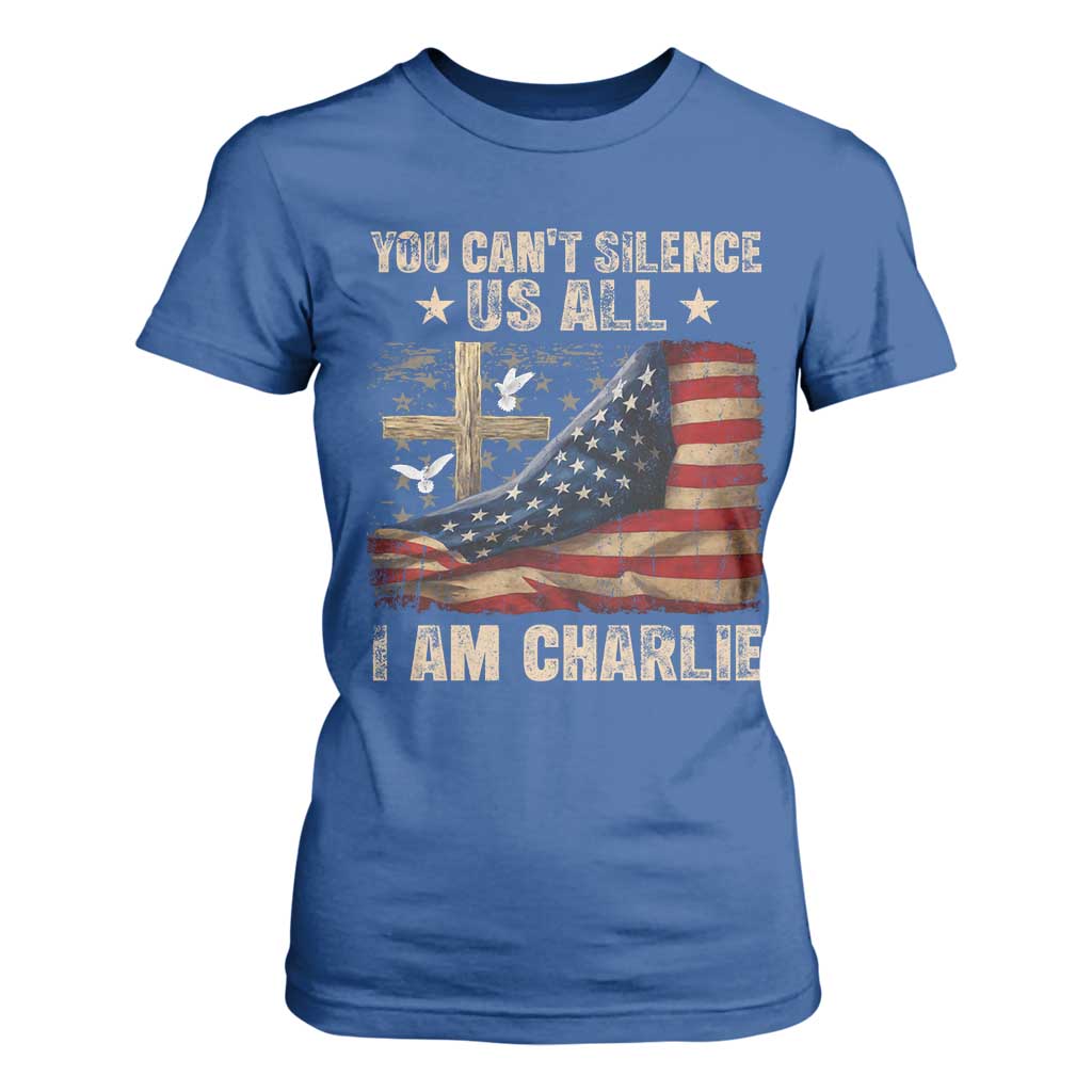 I Am Charlie Kirk T Shirt For Women You Cant Silence Us All Vintage American Flag TS11 Royal Blue Print Your Wear