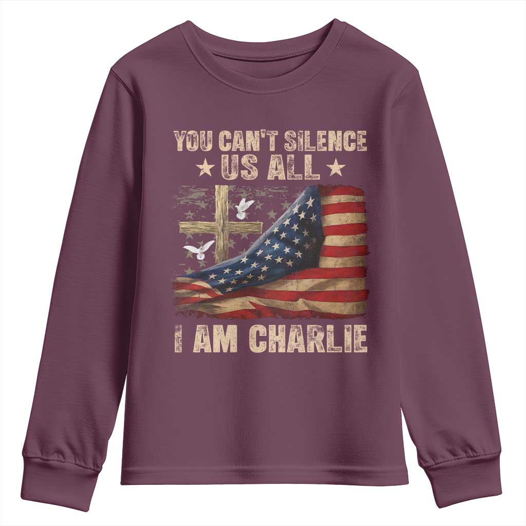 I Am Charlie Kirk Youth Sweatshirt You Cant Silence Us All Vintage American Flag TS11 Maroon Print Your Wear