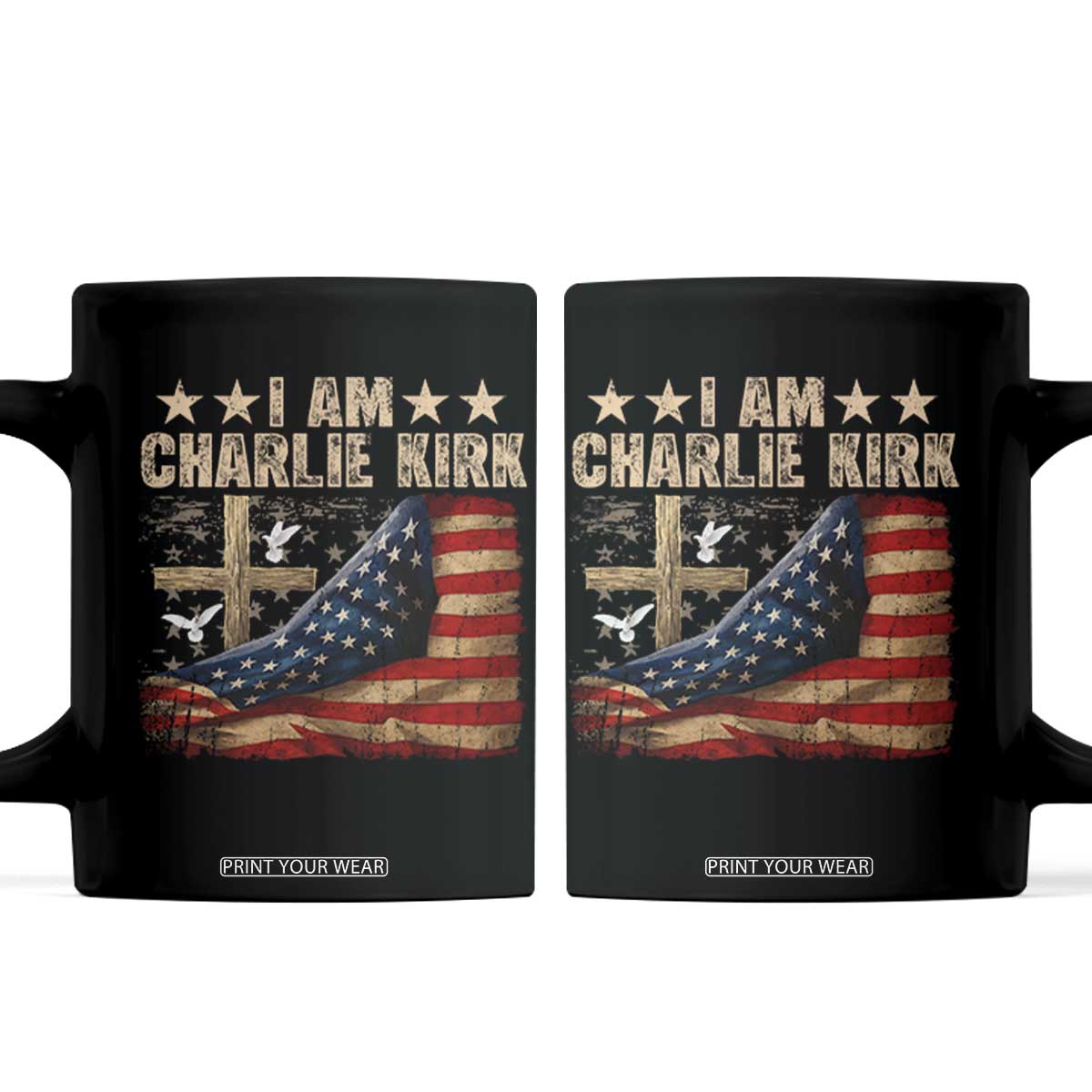 I Am Charlie Kirk Coffee Mug Freedom Vintage American Flag TS11 Black Print Your Wear