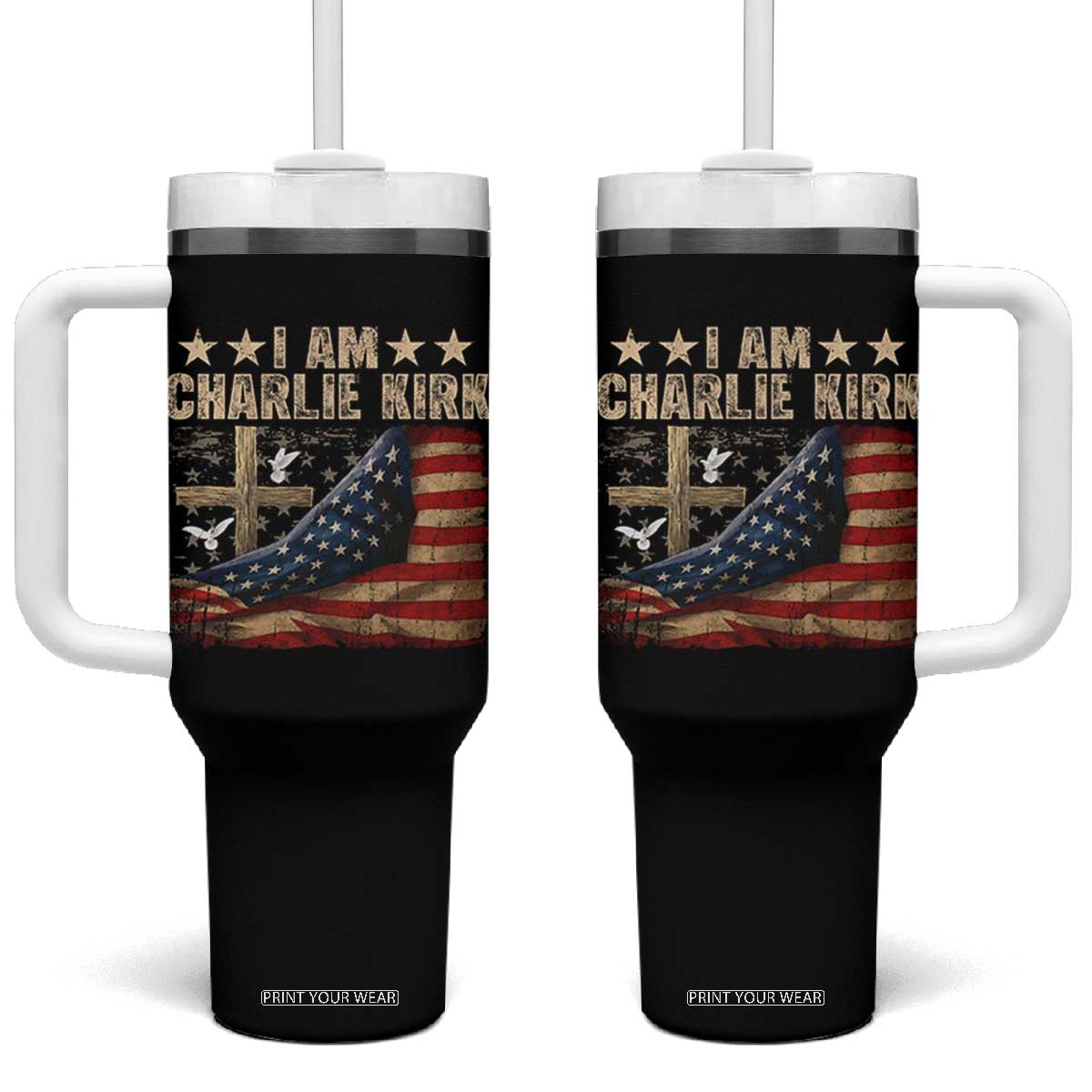 I Am Charlie Kirk Tumbler With Handle Freedom Vintage American Flag TS11 One Size: 40 oz Black Print Your Wear