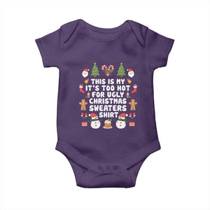Funny Christmas Baby Onesie This Is My It's Too Hot For Ugly Christmas Sweater Shirt Xmas TS11 Purple Print Your Wear