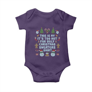 Funny Christmas Baby Onesie This Is My It's Too Hot For Ugly Christmas Sweater Shirt Knitted Xmas TS11 Purple Print Your Wear