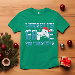 Funny Christmas Gamers T Shirt I Paused My Game For Christmas Snowy Santa Hat TS11 Irish Green Print Your Wear