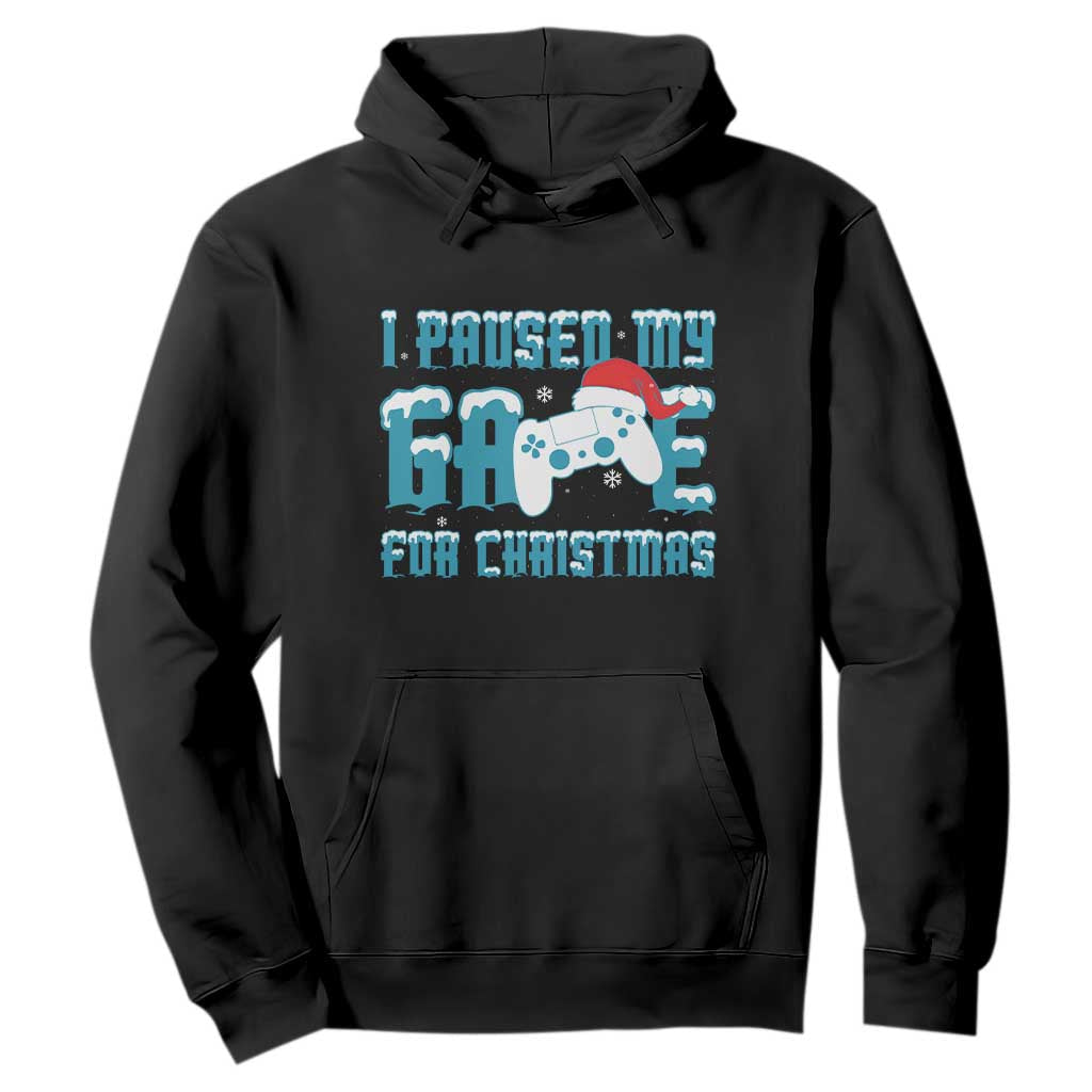 Funny Christmas Gamers Hoodie I Paused My Game For Christmas Snowy Santa Hat TS11 Black Print Your Wear