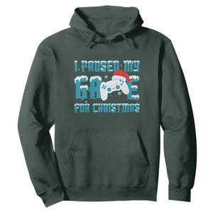 Funny Christmas Gamers Hoodie I Paused My Game For Christmas Snowy Santa Hat TS11 Dark Forest Green Print Your Wear