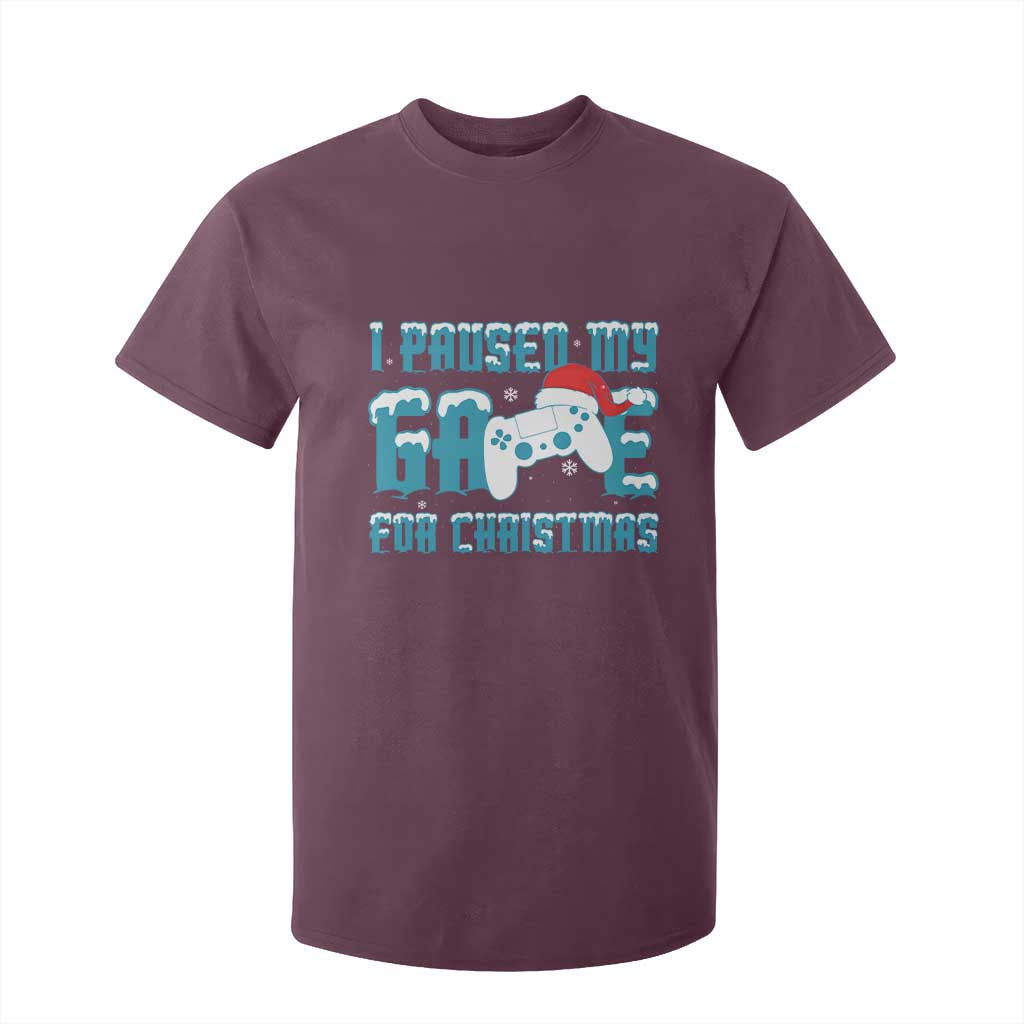 Funny Christmas Gamers T Shirt For Kid I Paused My Game For Christmas Snowy Santa Hat TS11 Maroon Print Your Wear