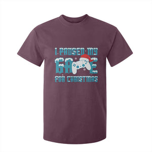 Funny Christmas Gamers T Shirt For Kid I Paused My Game For Christmas Snowy Santa Hat TS11 Maroon Print Your Wear