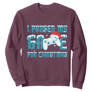 Funny Christmas Gamers Sweatshirt I Paused My Game For Christmas Snowy Santa Hat TS11 Maroon Print Your Wear