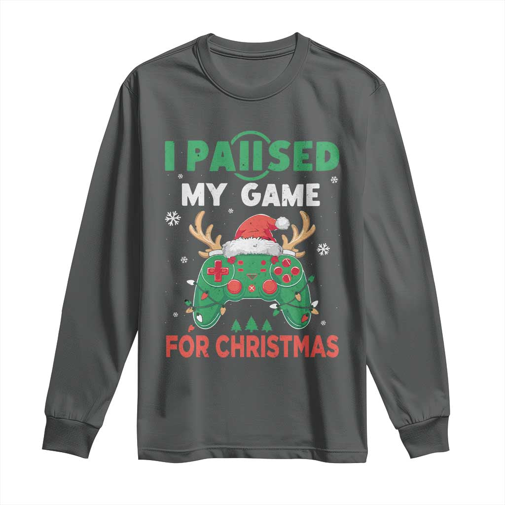 Funny Christmas Gamers Long Sleeve Shirt I Paused My Game For Christmas Santa Hat TS11 Dark Heather Print Your Wear