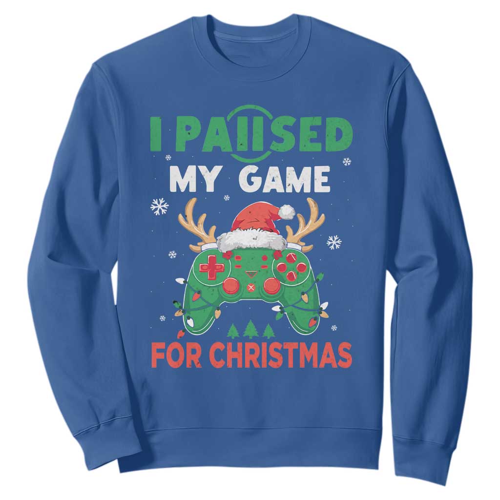 Funny Christmas Gamers Sweatshirt I Paused My Game For Christmas Santa Hat TS11 Royal Blue Print Your Wear