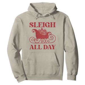 Funny Christmas Hoodie Sleigh All Day Xmas Santa's Sleigh TS11 Sand Print Your Wear